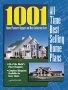 1001 All Time Best Selling Home Plans 
